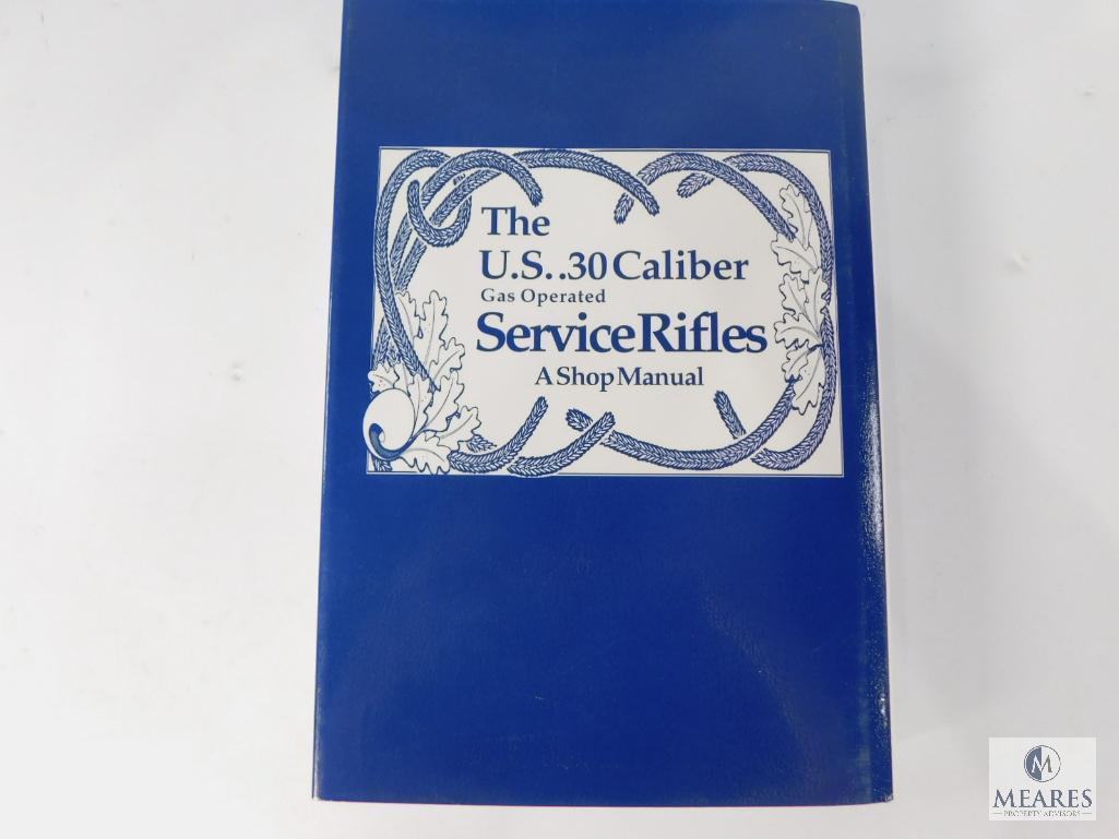 The U.S. .30 Caliber Gas Operated Carbines A Shop Manual Volumes I & II