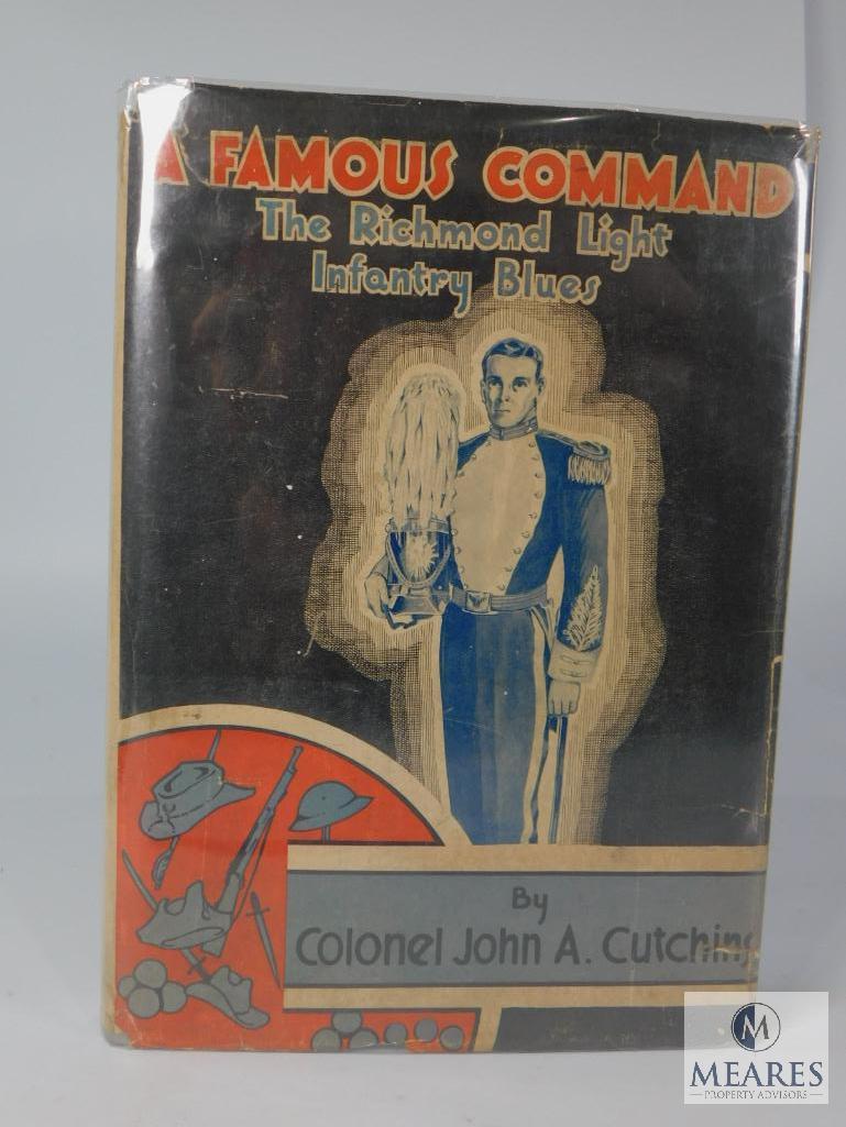 A Famous Command The Richmond Light Infantry Blues By Colonel John A. Cutchins
