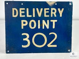Vintage Single-sided Delivery Point 302 Metal Sign - Handpainted Letters and Numbers