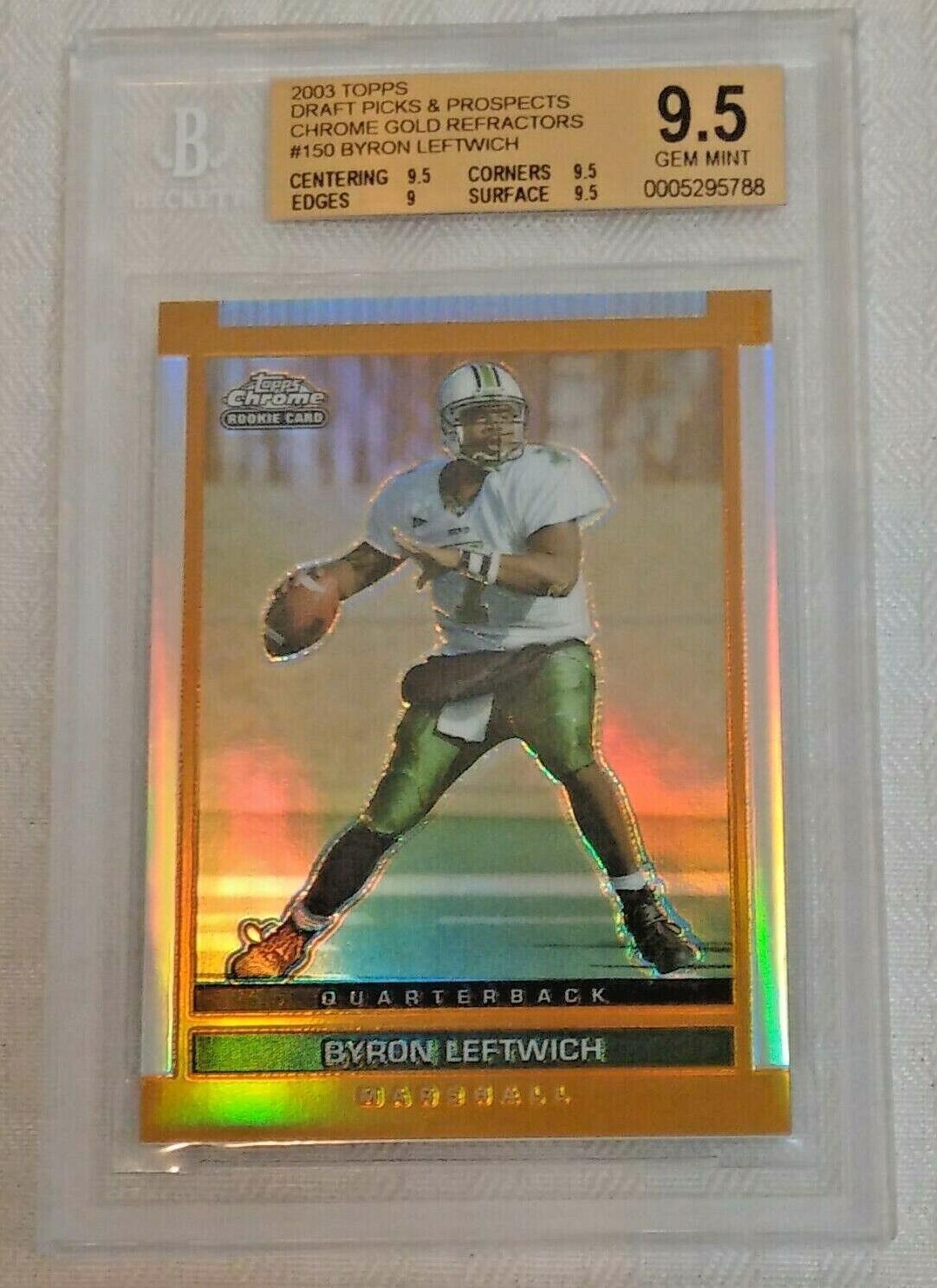 2003 Topps Chrome NFL Rookie Card RC Gold Refractor Insert #150 Byron Leftwich RC BGS 9.5 GEM MINT