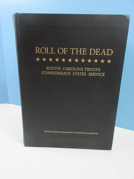 Rare Find Roll of The Dead SC Troops Confederate States Service Department of Archives &