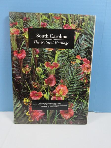 South Carolina The Natural Heritage Signed Copy Book James Dickey, 1989
