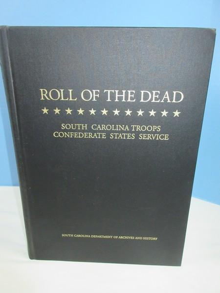 Rare Find Roll of The Dead SC Troops Confederate States Service Department of Archives &