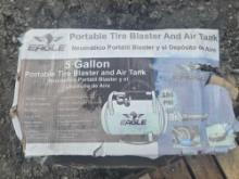 NEW EAGLE 5 Gal Tire Blaster NEW SUPPORT EQUIPMENT