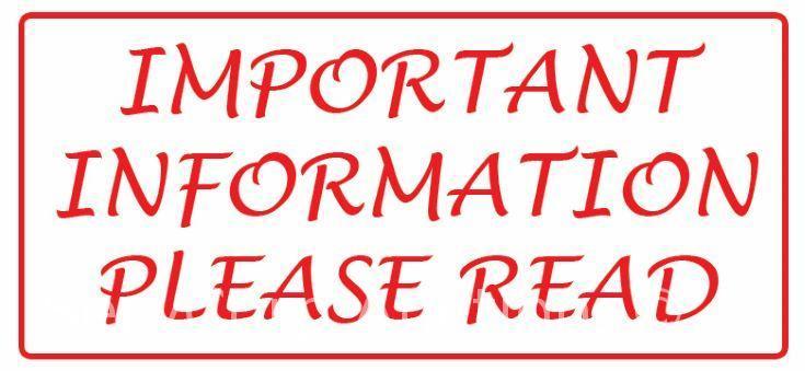 IMPORTANT INFO - PLEASE READ