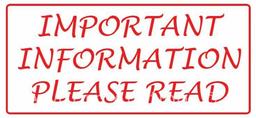 IMPORTANT INFO - PLEASE READ