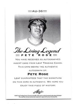 2012 Leaf The Living Legend Pete Rose Autographed Insert Card #AU-36
