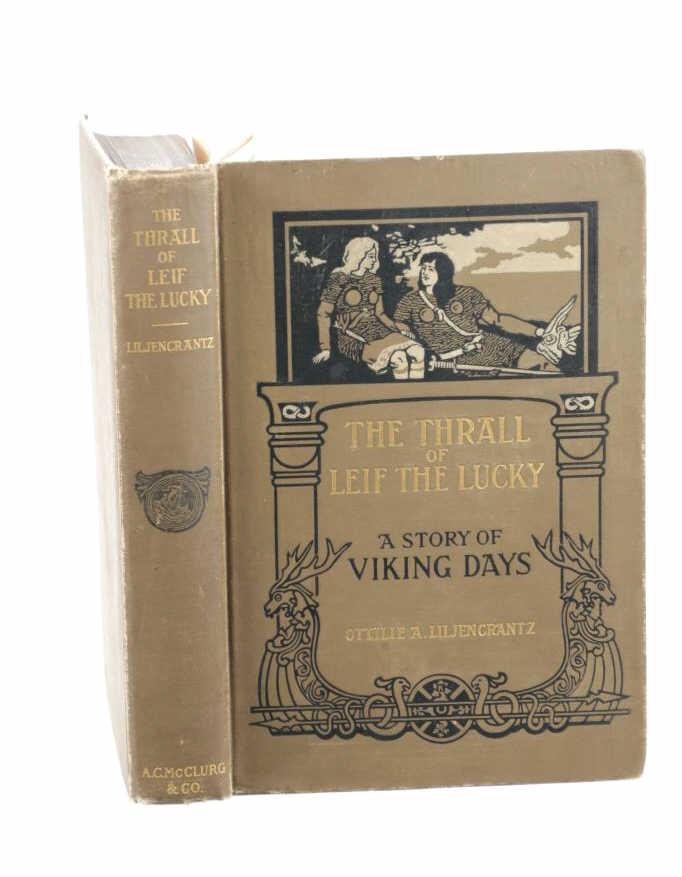 1st Ed The Thrall of Leif the Lucky - Liljencrantz