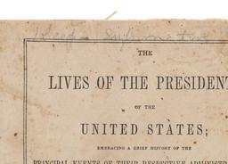 "Lives of the Presidents" B.J. Lossing 1st Ed 1848