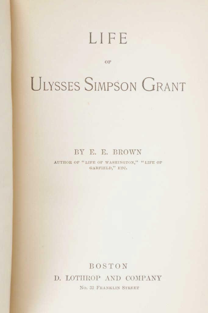 Rare 1st Ed. "Life of Ulysses Simpson Grant"