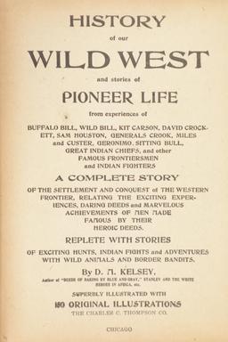 RARE 1901 "History of the Wild West" D. M. Kelsey