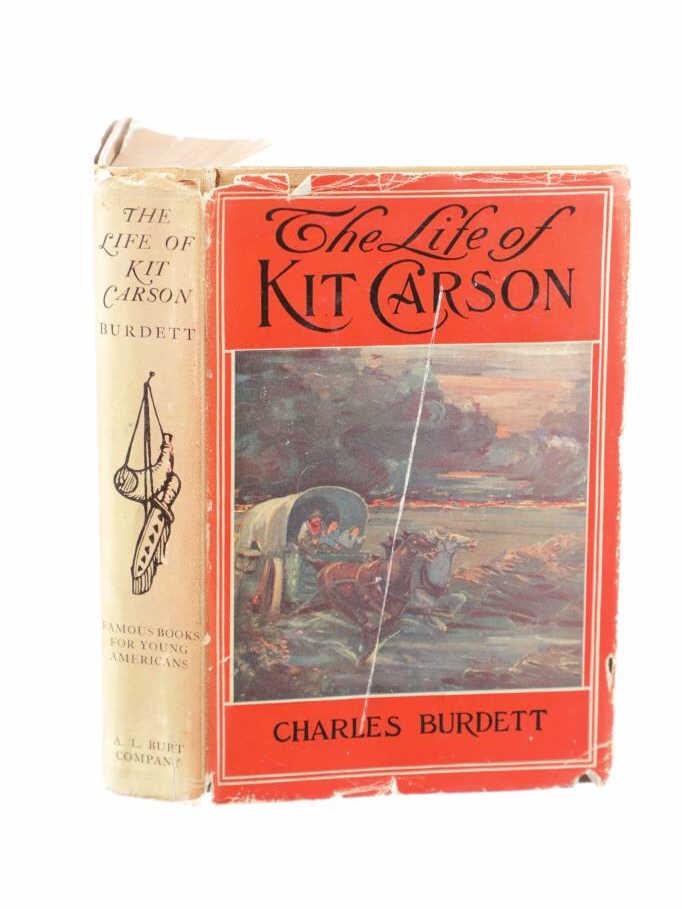 1902 Life of Kit Carson by Charles Burdett