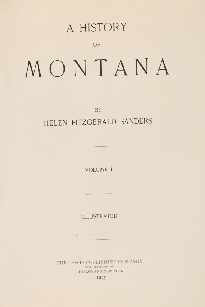 A History of Montana by H.F. Sanders 1st Ed. 1913