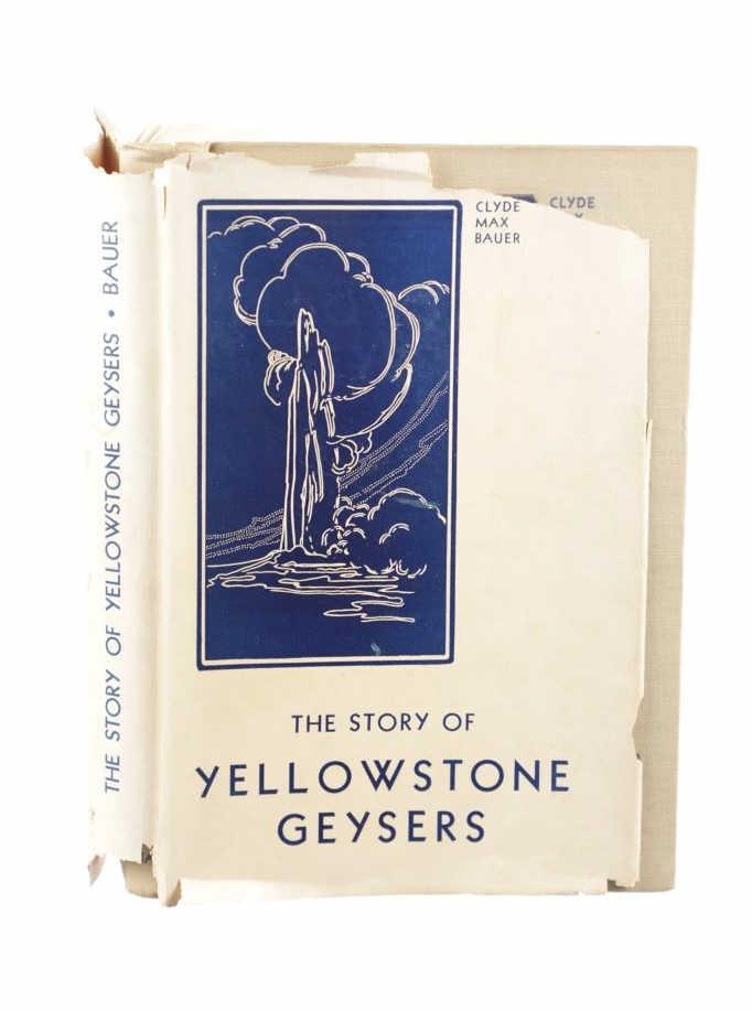 Yellowstone Geysers by Clyde Bauer & Jack Haynes