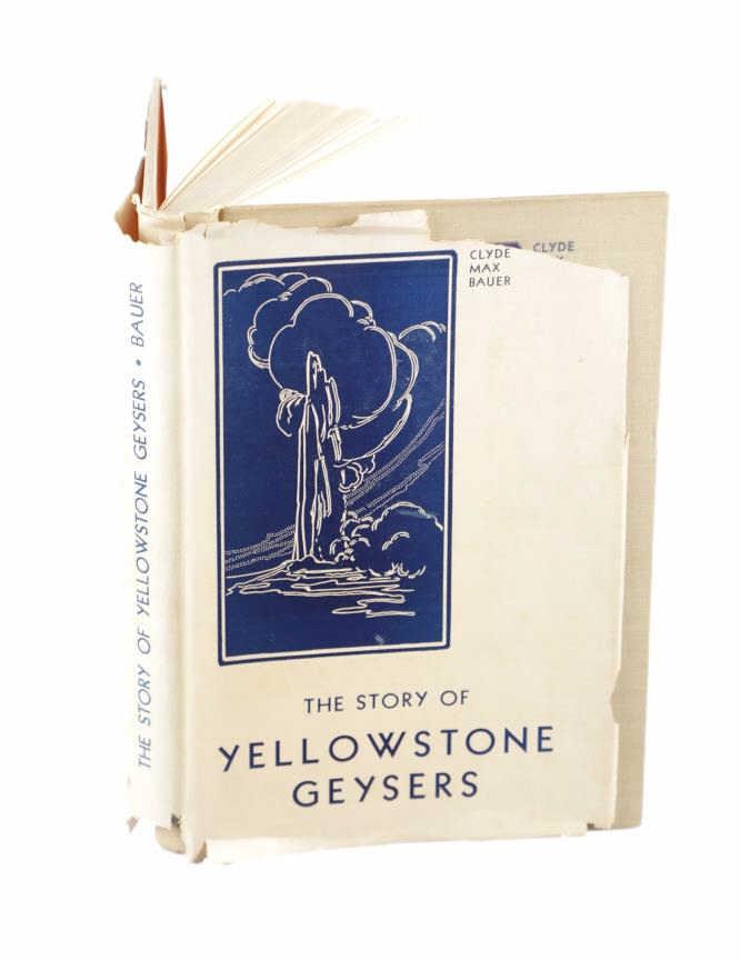 Yellowstone Geysers by Clyde Bauer & Jack Haynes