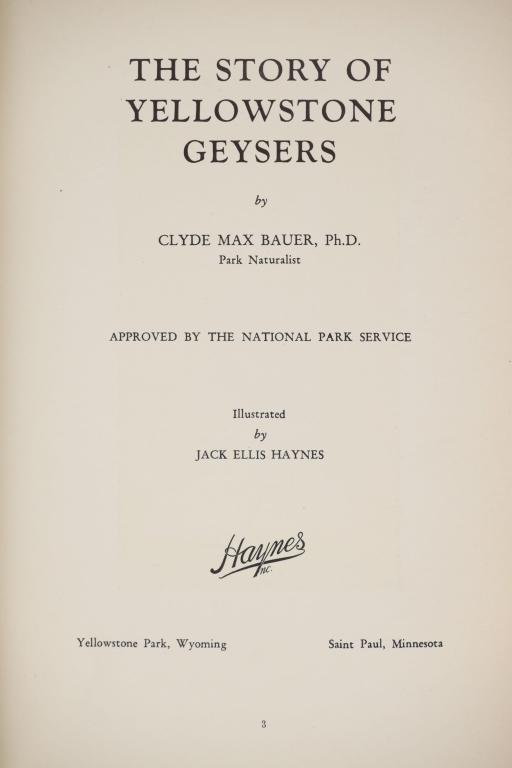 Yellowstone Geysers by Clyde Bauer & Jack Haynes