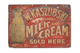 W. Kaszubski Pasteurized Milk & Cream sign 1920s