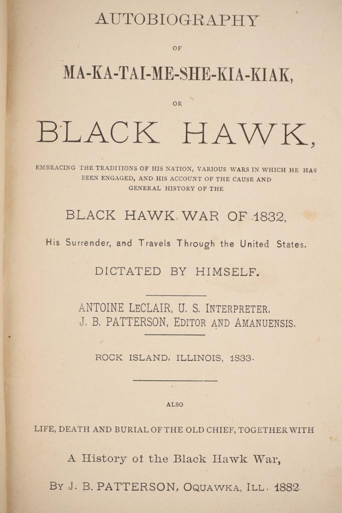Ma-Ka-Tai-Me-She-Kia-Kiak Black Hawk Autobiography