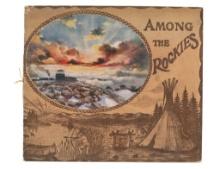 "Among The Rockies" 1907 Pictorial Quarto