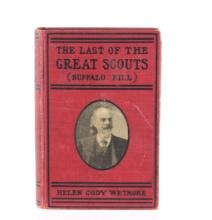 "Last of the Great Scouts" Buffalo Bill, 1900 Ed.