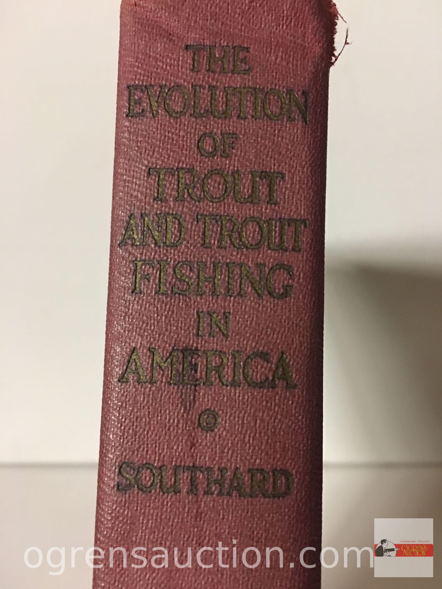 Books - Fishing - 1928 The Evolution of Trout, Trout Fishing in America by Charles Zibeon Southard