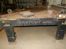 FAST CUT SHOP TABLE,  **NO CNC PARTS LEFT**