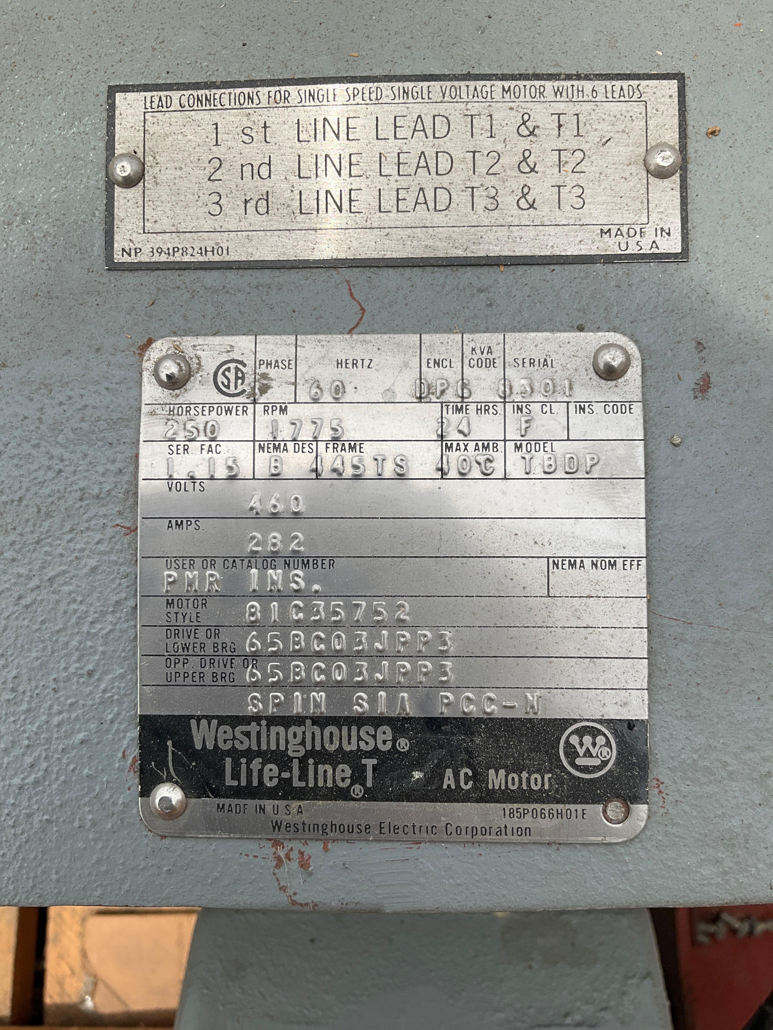 WESTINGHOUSE LIFE-LINE T AC MOTOR MODEL...TBDP, MOTOR STYLE 81C35752, 60 HZ, 250 HP, 1775 RPM, 46...