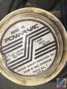 (1) Pow-R- Vac Wet/ Dry 6 Gallon Model P6, (1) Partial Bottle Chemours...Freon 134a