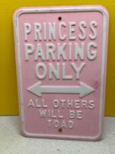 Heavy metal princess parking only sign
