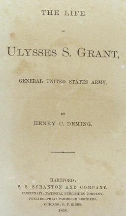 'The Life of General Ulysses S. Grant, General United States Army' by Henry C. Deming, First Edition