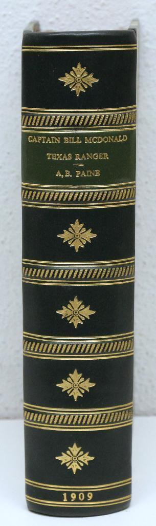 'Captain Bill McDonald Texas Ranger' A Story of Frontier Reform by Albert Bigelow Paine, First