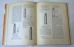 Cartridges A Pictorial Digest of Small Arms Ammunition Book by Herschel C. Logan Signed by Herschel