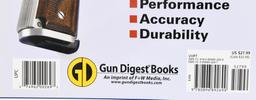 The Gun Digest Book of the 1911: A Complete Look