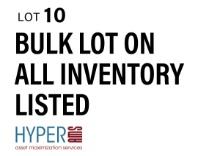 BULK LOT ON ALL INVENTORY LISTED