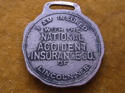 OLD ADVERTISING WATCH FOB FROM "NATIONAL ACCIDENT INSURANCE CO." OF LINCOLN NEBRASKA