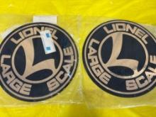 (2) Lionel Large Scale Signs