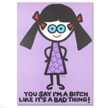 You Say Im a Bitch Like Its a Bad Thing by Goldman Todd