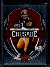 BEN ROETHLISBERGER 2006 LEAF R&S CRUSADE RED