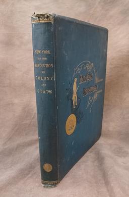 New York in the Revolution as Colony and State By James A. Robert 1897 First Edition