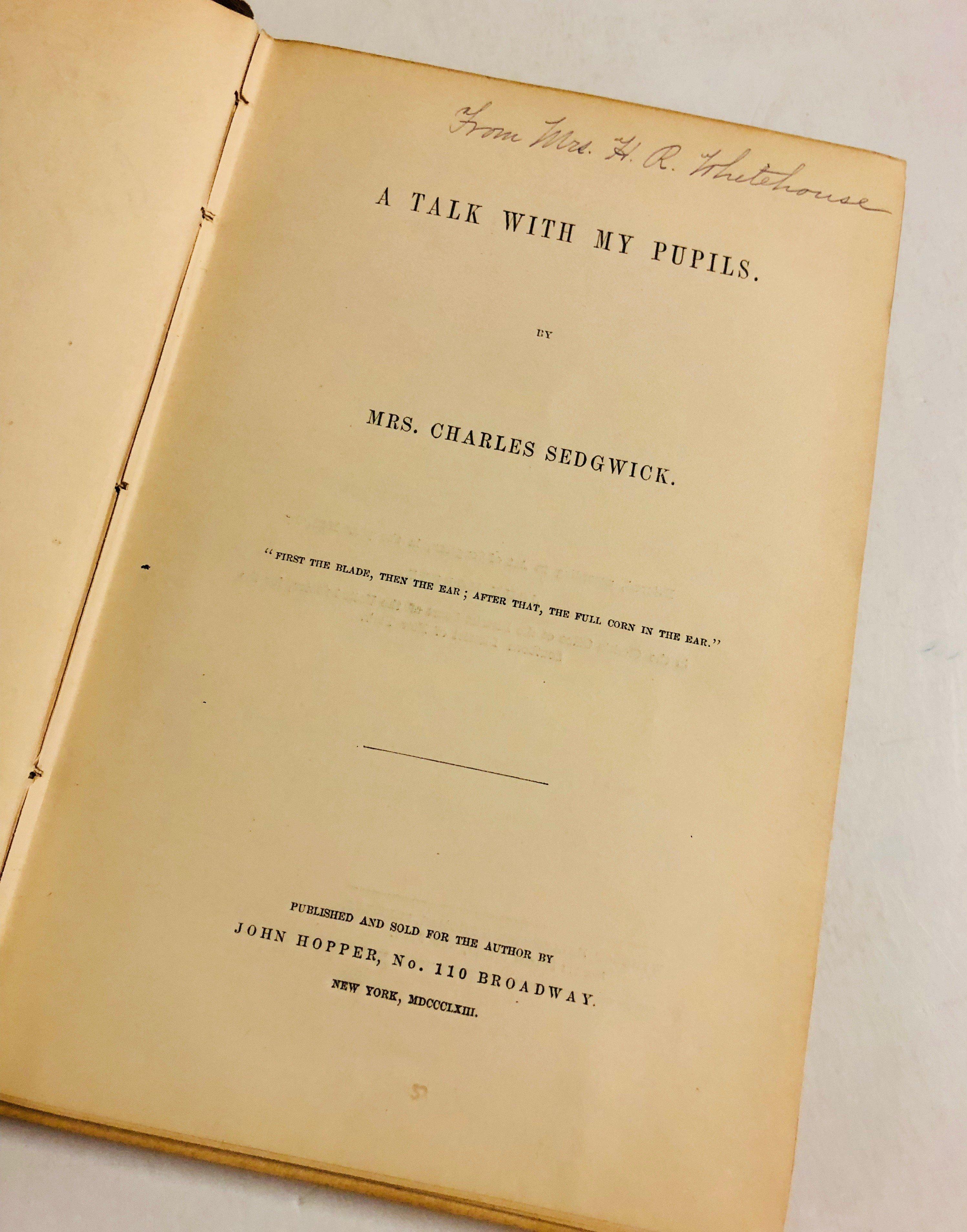 A Talk with my PUPILS (1863) Civil War Era Early Education