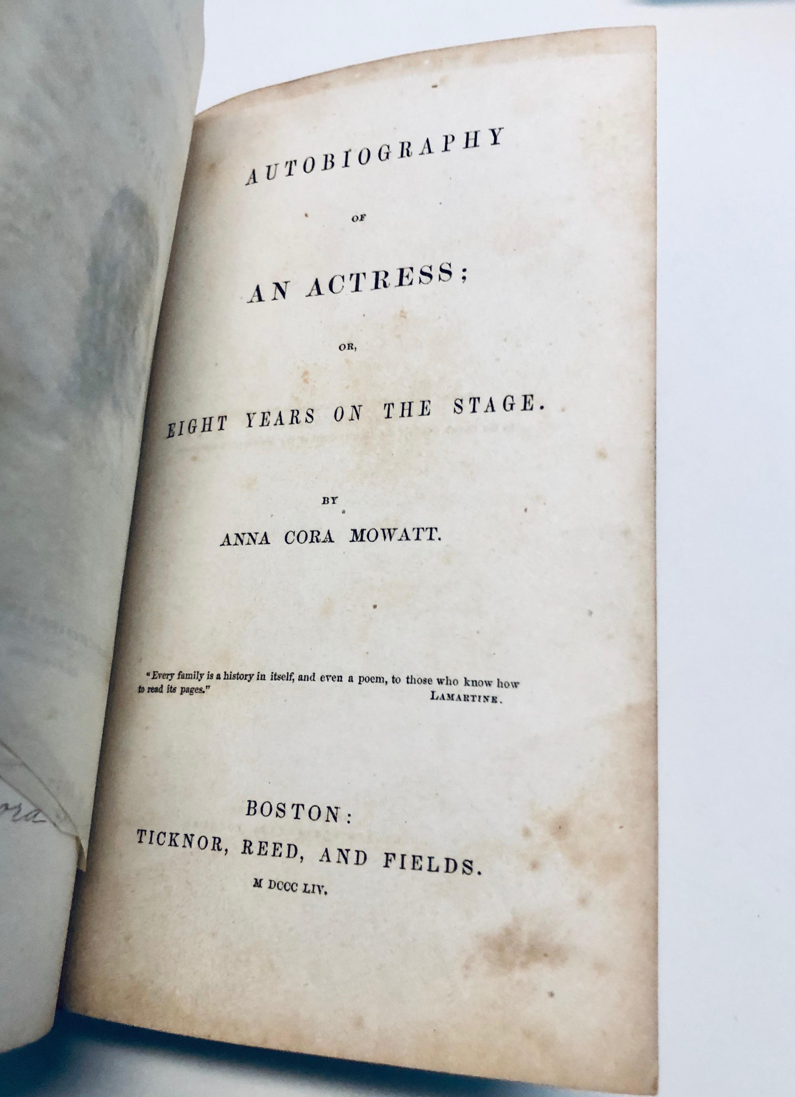 Autobiography of an Actress;: Or Eight years on the Stage by Anna Cora Mowatt (1854)