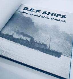 B.E.F. Ships before, at and after DUNKIRK