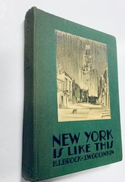 NEW YORK IS LIKE THIS by H.I. Brock (1929)