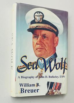 WW2: Sea Wolf: The Daring Exploits of Navy Legend John D. Bulkeley