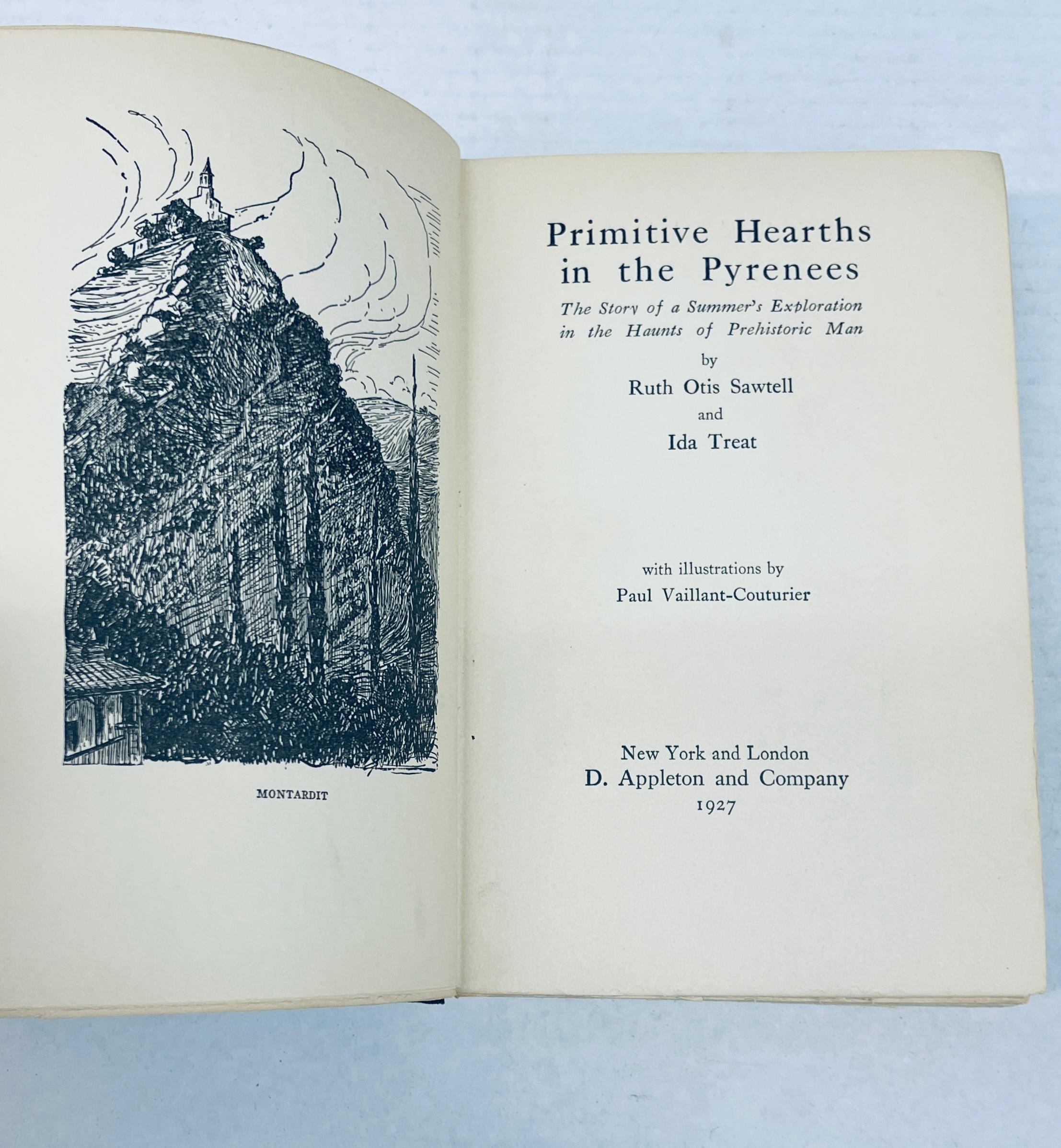 Primitive Hearths in the Pyrenees: Summer's Exporation in the Haunts of Prehistoric Man (1927)