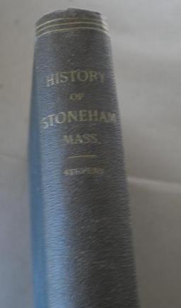 The History of Stoneham Mass Book by William B. Stevens
