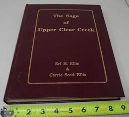 The Saga of Upper Clear Creek Signed Limited Edition Book