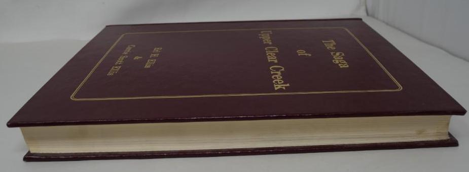 The Saga of Upper Clear Creek Signed Limited Edition Book