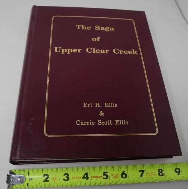 The Saga of Upper Clear Creek Signed Limited Edition Book