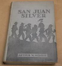San Juan Silver by Arthur Monroe, Signed and Inscribed by Author
